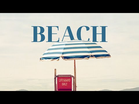Summer Film Adventures: Beach