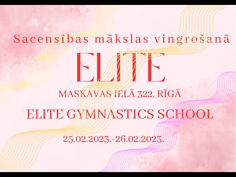 Sacensības mākslas vingrošanā ELITE 2023.  26.02.2023.  SENIORI B