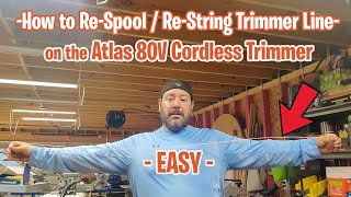 Atlas 80V Trimmer How To Re-String Re-Spool New Line