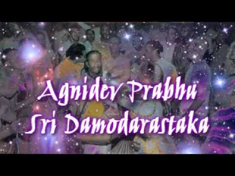 Sri Damodarastaka Prayers - Agnideva Prabhu