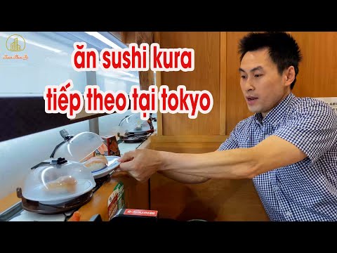 Đi Ăn Sushi Kura Tại Tokyo Phần 2@TuanPhanJP