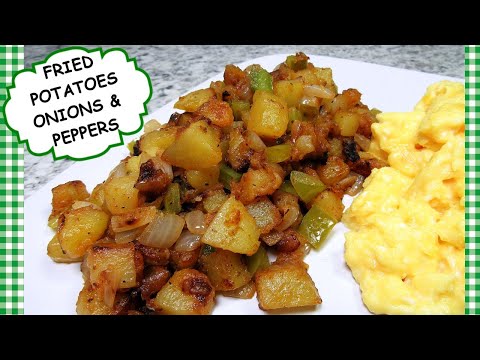 Fried Potatoes with Onions & Peppers Recipe ~ Best Home Fried Potatoes