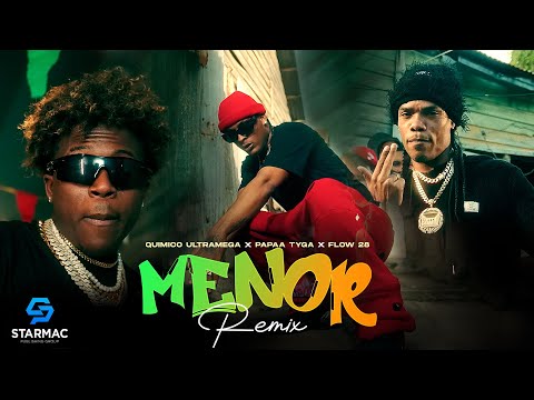 Quimico Ultramega x Papaa Tyga x Flow 28 - Menor Remix (Video Oficial)