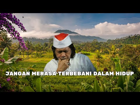 Renungan Cak Nun Sebelum Tidur Jangan Merasa Terbebani Dalam Hidup