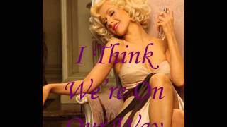 Christina Aguilera- On Our Way With Lyrics