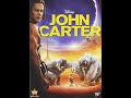 Opening To John Carter 2012 DVD HD