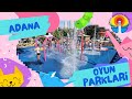 ADANA ÇOCUK OYUN PARKLARI I ADANA OYUN ALANLARI