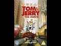Opening To Tom And Jerry The Movie 2021 UK DVD