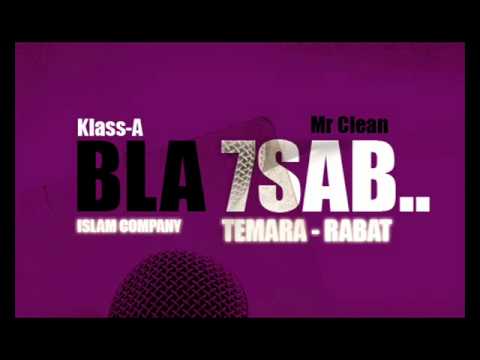 Klass-A Feat Mr Clean - Bla 7sab ( Rap Temara ) Islam Company.wmv