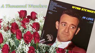 Wynn Stewart - A Thousand Wonders (1968)