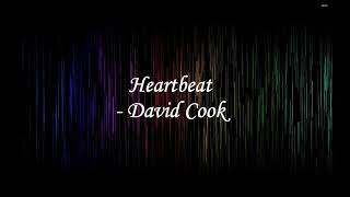 Heartbeat by: David Cook
