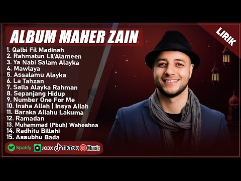 QALBI FIL MADINAH - MAHER ZAIN FULL ALBUM LAGU SHOLAWAT TERBAIK 2025 (LIRIK) | SHOLAWAT TERBARU 2025