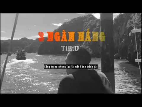 Tie.D - 3 Ngàn Nắng (prod. KADDY) [Video lyrics]