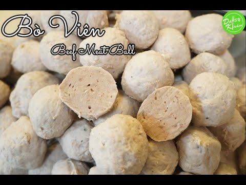 Cách làm Bò Viên trắng dai giòn, ngọt thịt, đơn giản, dễ dàng tại nhà -Homemade Beef Meatball Recipe