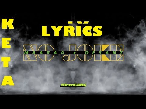 Maaraa ft Desant-no joke(lyrics)