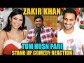 TUM HUSN PARI REACTION ZAKIR KHAN Stand Up Comedy Sukha Poori 2 Magic Flicks