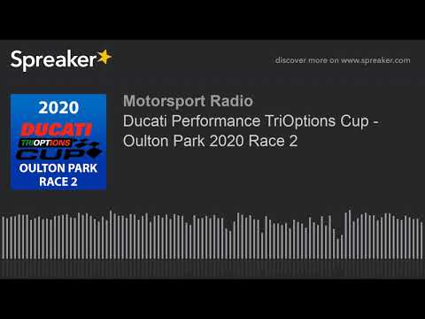 Ducati Performance TriOptions Cup - Oulton Park 2020 Race 2