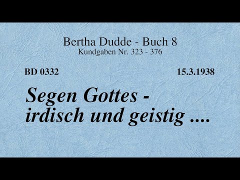 BD 0332 - SEGEN GOTTES - IRDISCH UND GEISTIG ....