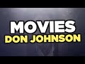 Best Don Johnson Movies