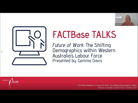 FACTBase Talks - The Shifting Demographics within Western Australia's Labour Force