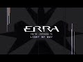ERRA - Light My Way