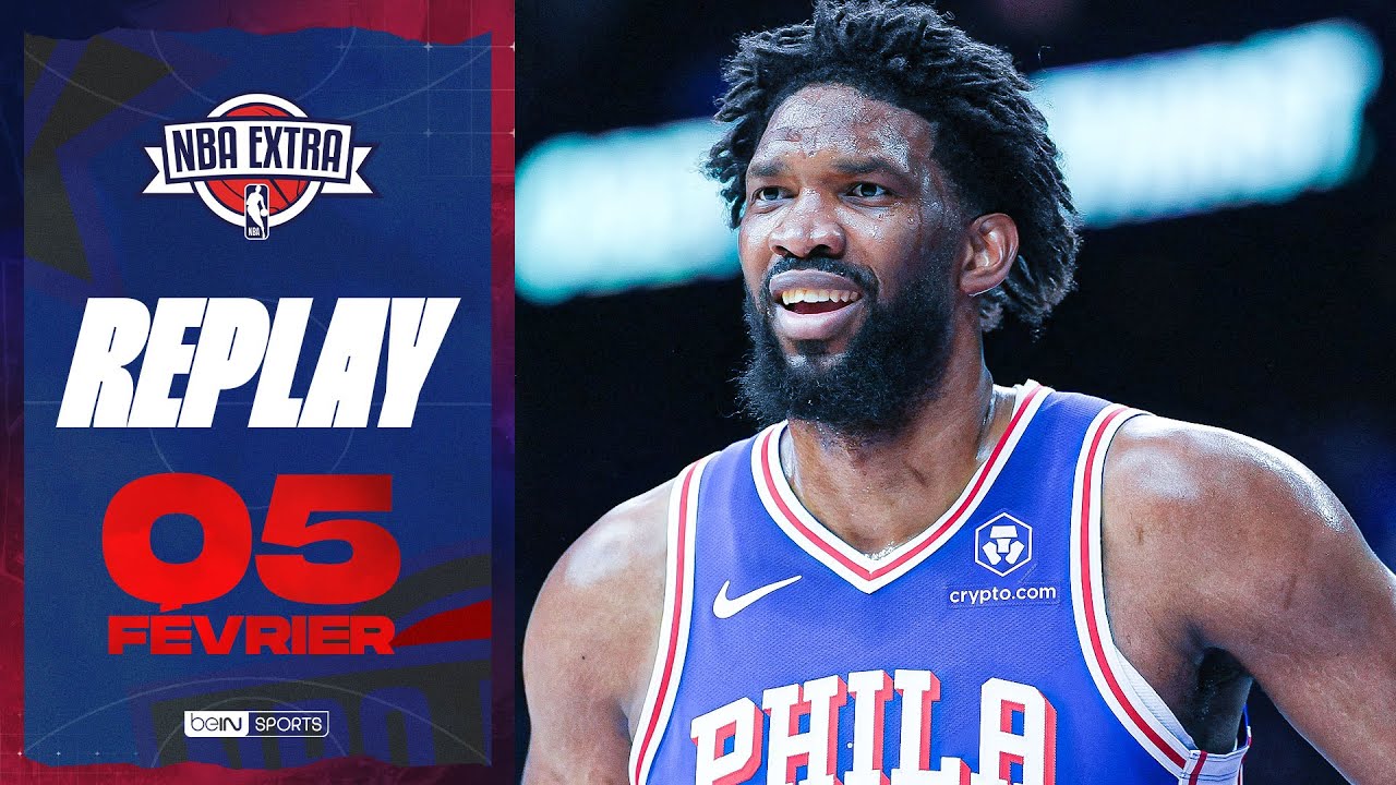 REPLAY - NBA Extra (05/02) : Le GRAND RETOUR de Joel EMBIID, les LAKERS fêtent l'arrivée de DONCIC !