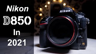 Is The Nikon D850 Still Worth Buying In 2021