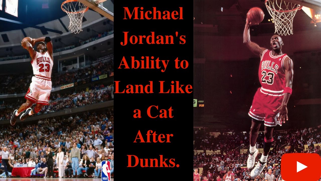 Michael Jordan's Ability to Land Like a Cat After Dunks