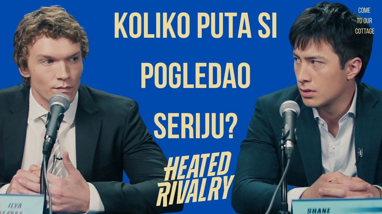 10 DOKAZA DA STE OPSJEDNUTI SERIJOM HEATED RIVALRY I HRVATSKI PODCAST HEATED RIVALRY