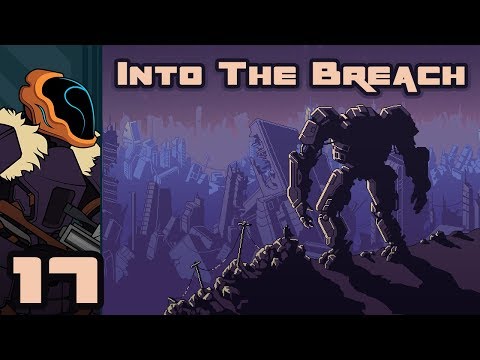 Let's Play Into The Breach - PC Gameplay Part 17 - Farming Time!