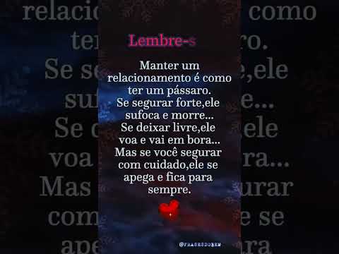Lembre-se, Para Manter Um Relacionamento é Preciso.... #whatsapp #mensagem #frases #hoje #amor #bem