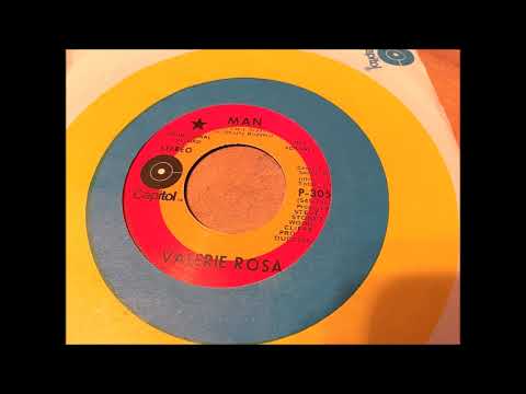 Valerie Rosa - Man - SOUL VOCAL - Rare And Great 45