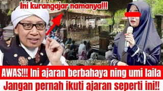 Download lagu Awas!! Ini ajaran berbahaya ning umi laila! Jangan pernah ikuti ajaran seperti ini!! mp3