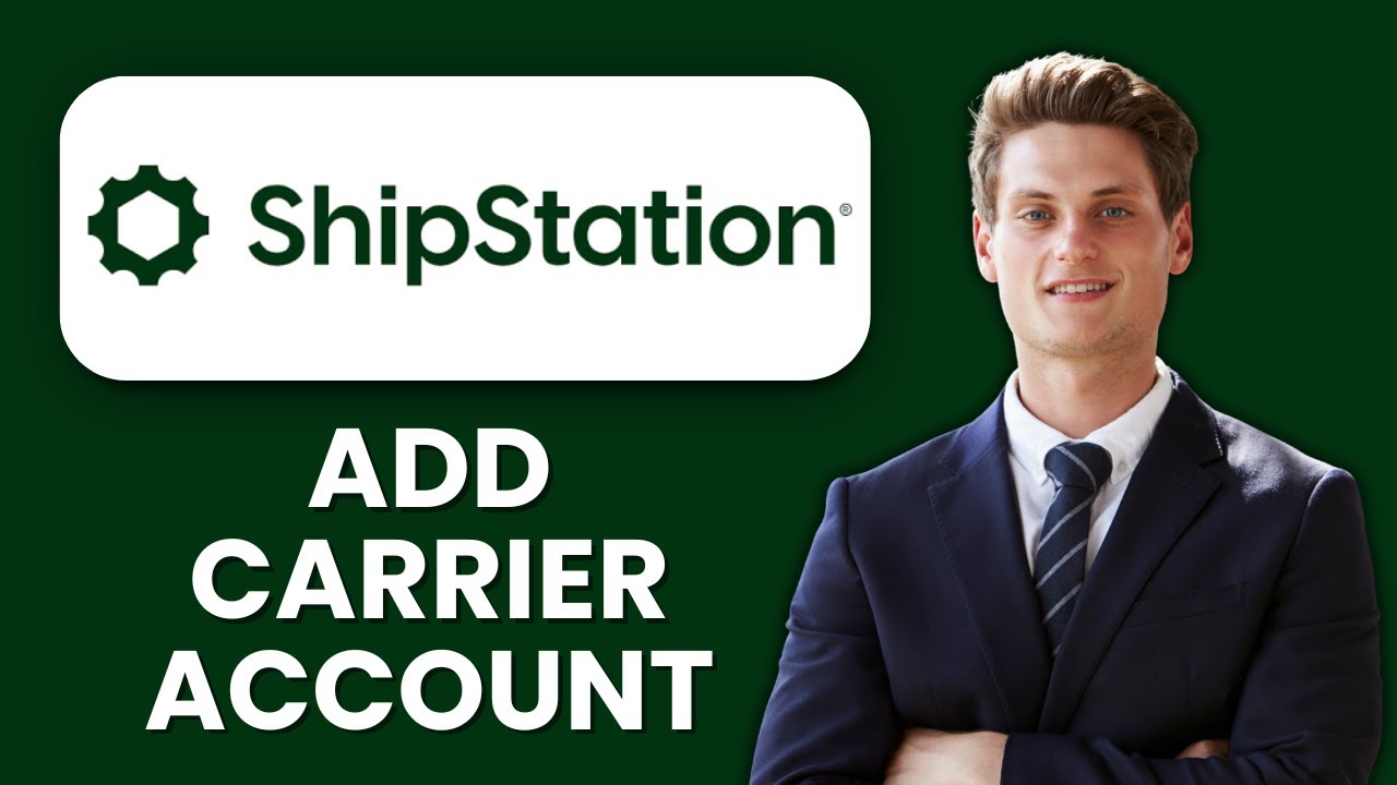 NEW! How to Add Carrier Account to ShipStation (2025) 🚚 | Complete Guide to Carrier Setup
