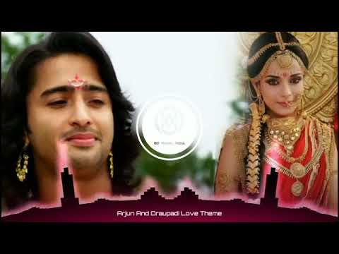 Arjun and Draupadi Love Theme