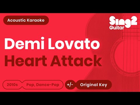 Heart Attack (Acoustic Karaoke Backing Track) Demi Lovato