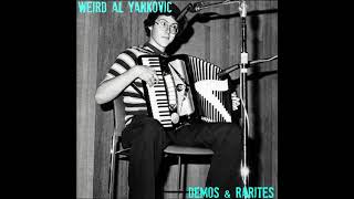 &quot;Weird Al&quot; Yankovic - Demos &amp; Rarities, Volume 1: 1976-1981