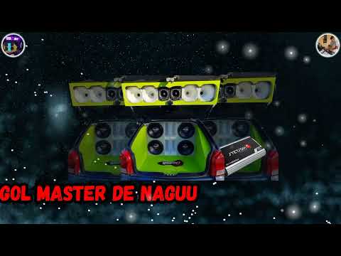 GOL MASTER DE NAGUU (GUARACHAS) DJ THIAGO VILLALBA 🎧🍷