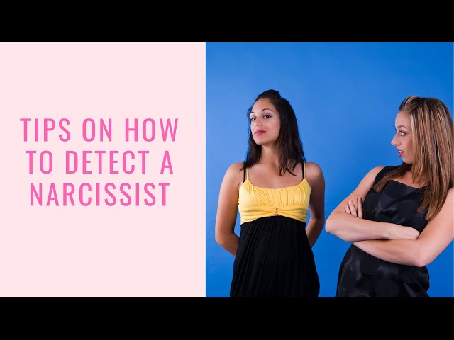How to detect a narcissist?