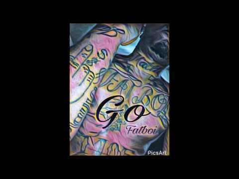 FatBoi- GO