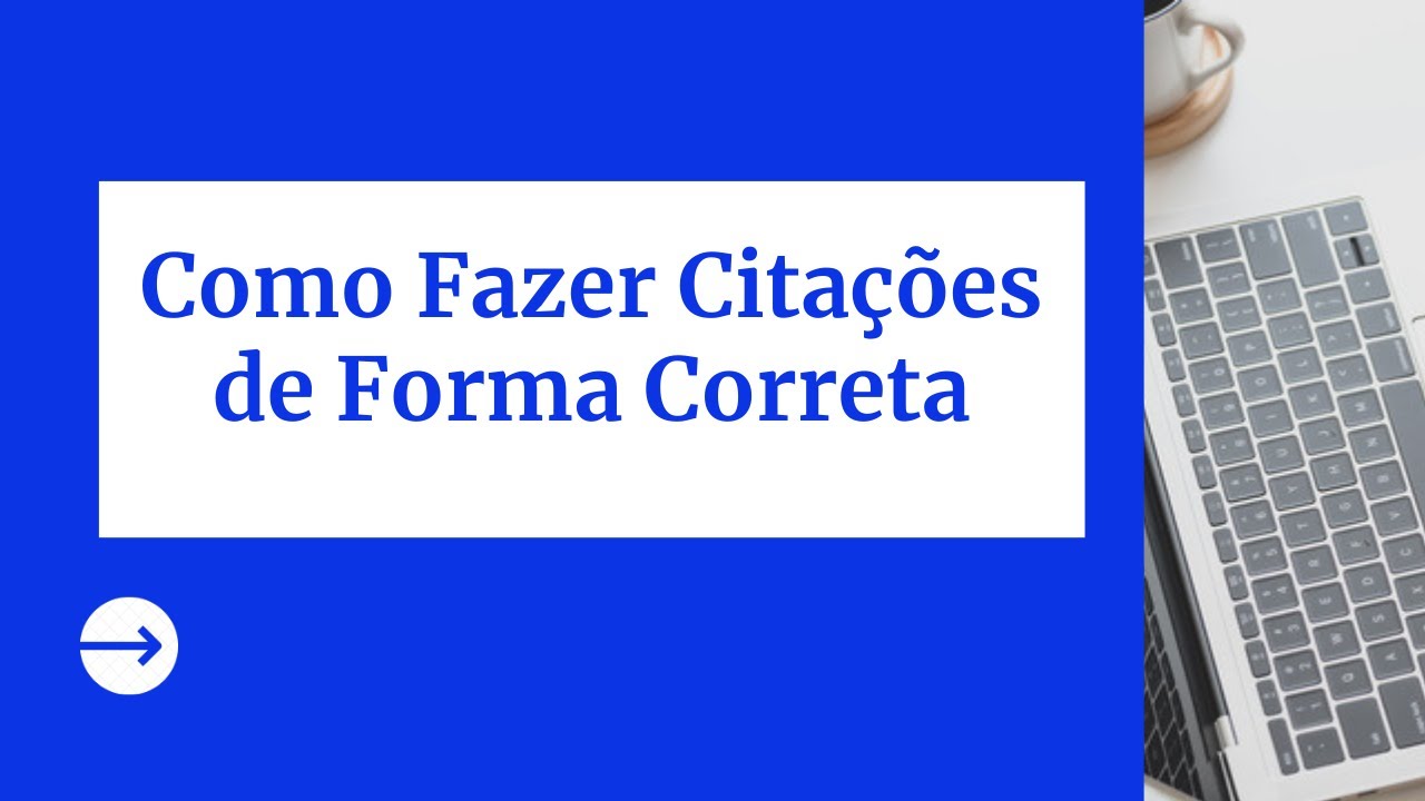 COMO FAZER CITAÇÕES DE FORMA CORRETA