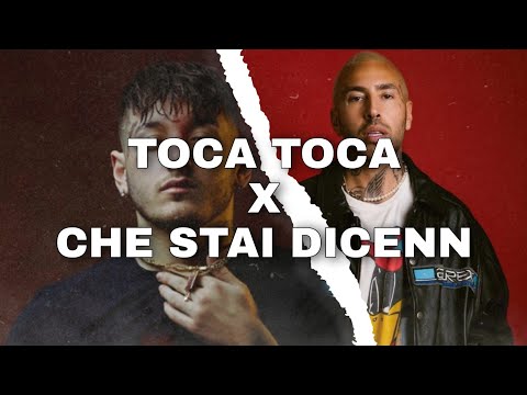 TOCA TOCA X CHE STAI DICENN(PROD CHRYSIS)