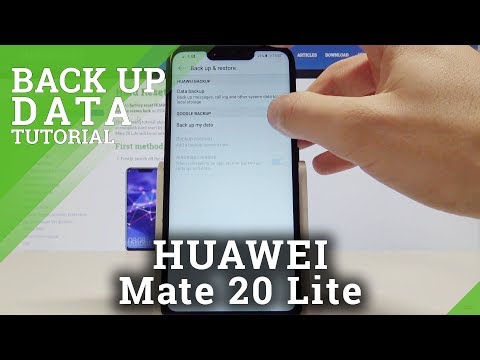 How to Back Up HUAWEI Mate 20 Lite - Enable Backup / Add Google Account