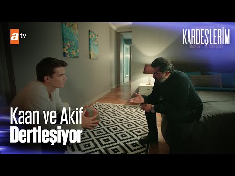 Baba - oğul dertleşmesi... - Kardeşlerim 31. Bölüm