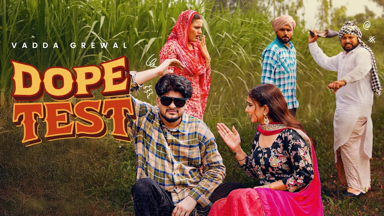 Dope Test Song Lyrics – Vadda Grewal