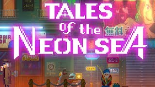 Tales of the Neon Sea