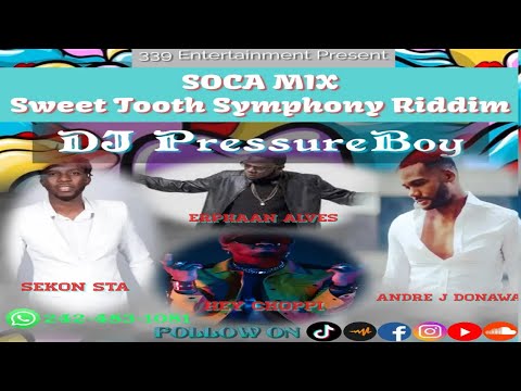 SOCA MIX Sweet Tooth Symphony Riddim (DJ PressureBoy)