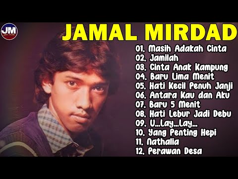 Lagu Terbaik Jamal Mirdad | Lagu Galau & Cinta Terbaik | Lagu Jadul Bikin Baper/ Masih Adakah Cinta