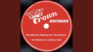 The World Is Waiting For The Sunrise