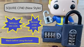 #24 New style Squire CP40 combination padlock, how to set a new code and recover/decode a lost code.